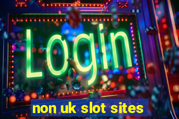 non uk slot sites