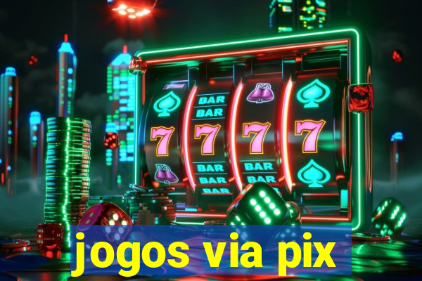 jogos via pix