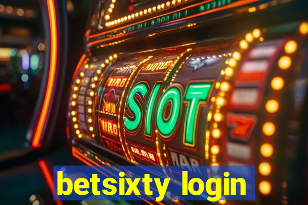 betsixty login