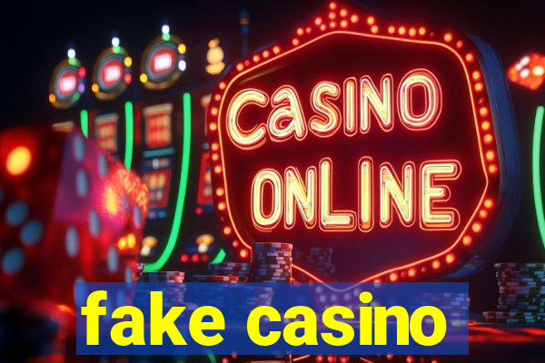 fake casino