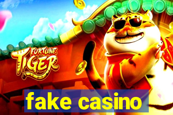 fake casino