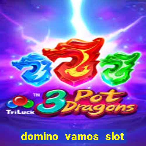 domino vamos slot crash póker