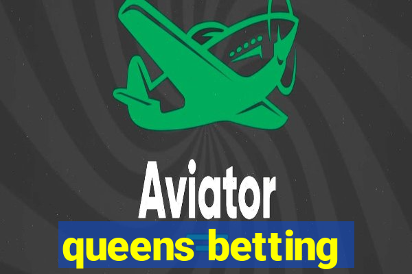 queens betting