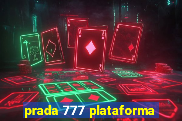 prada 777 plataforma