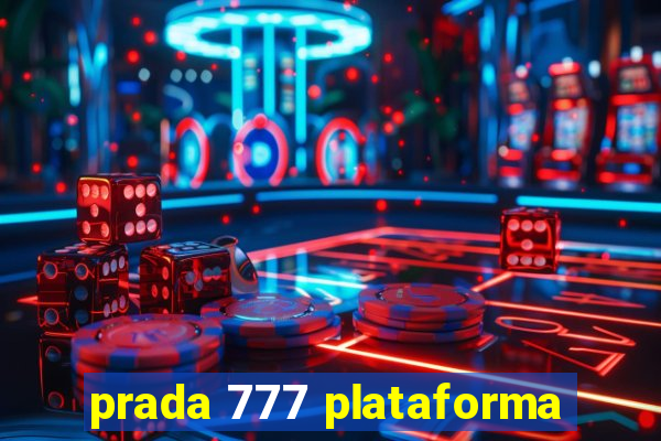 prada 777 plataforma