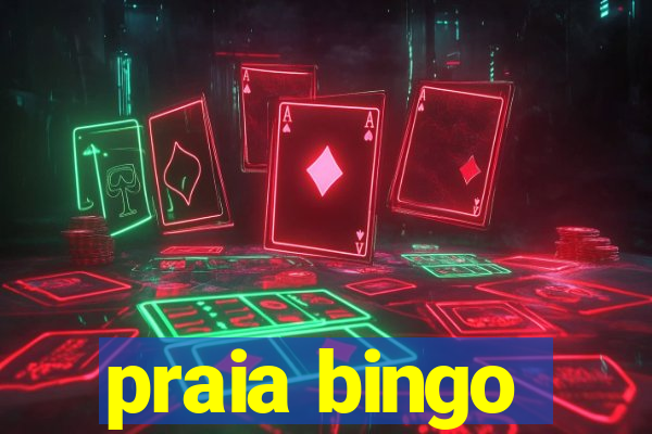 praia bingo