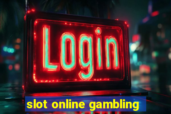 slot online gambling