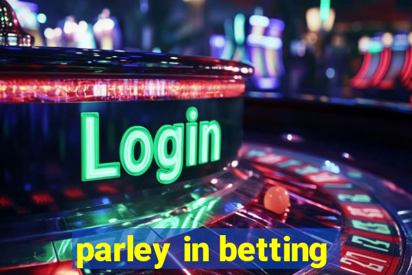 parley in betting