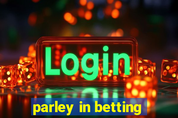 parley in betting