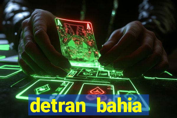 detran bahia consultar licenciamento