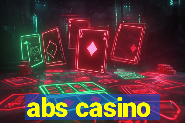 abs casino