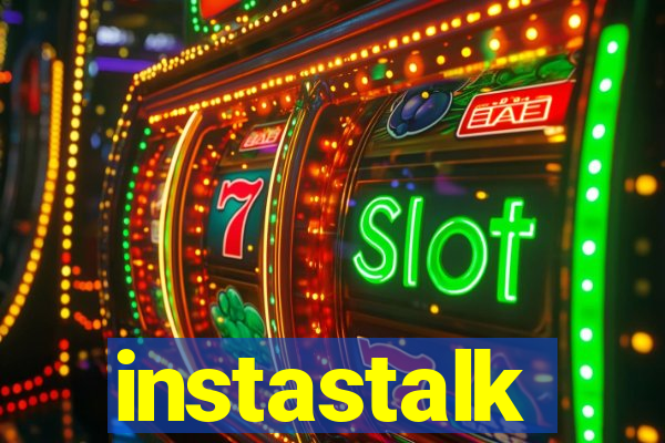 instastalk