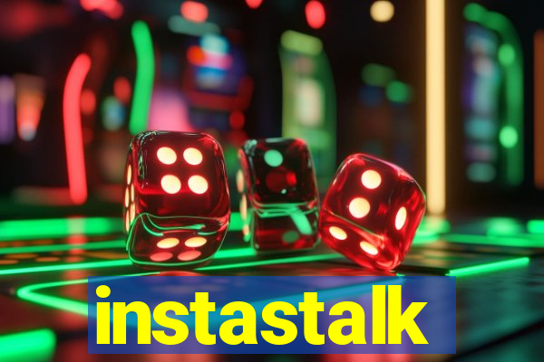 instastalk