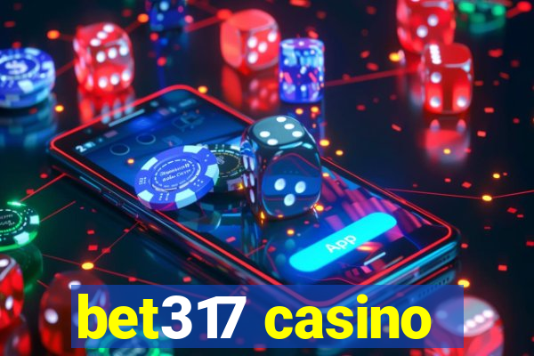 bet317 casino