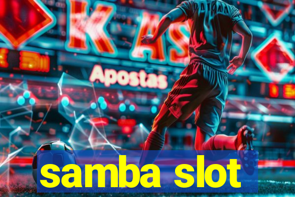 samba slot