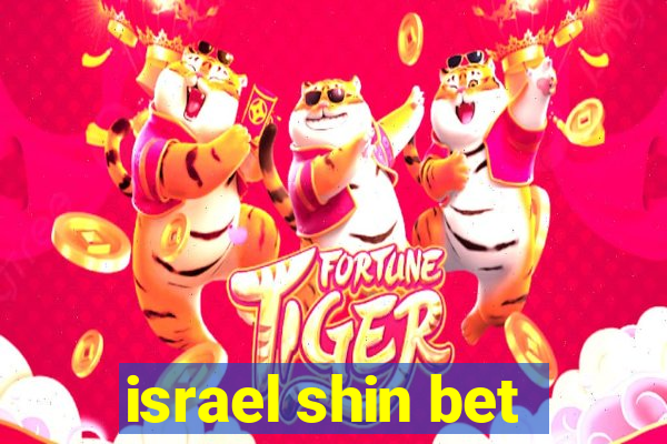 israel shin bet