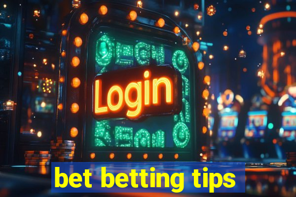 bet betting tips