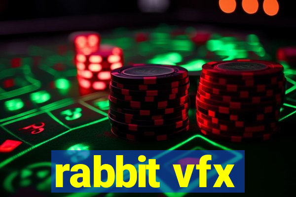 rabbit vfx