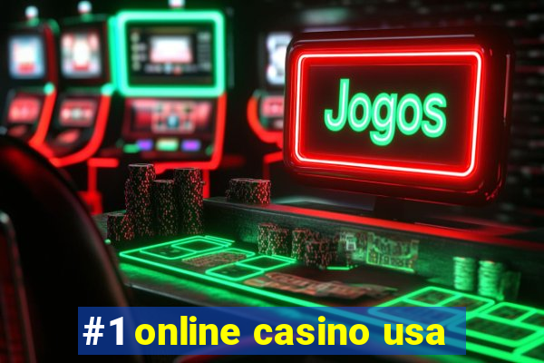 #1 online casino usa