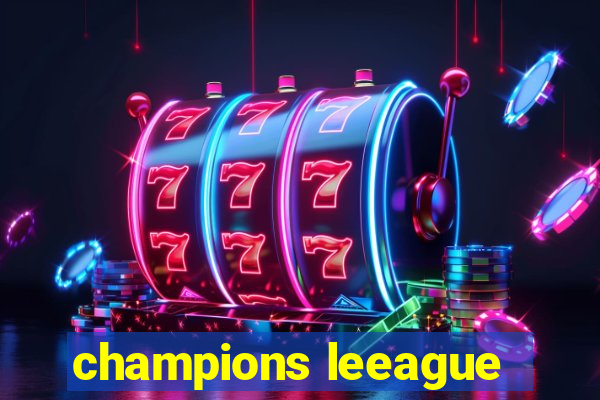 champions leeague