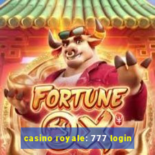 casino royale: 777 login