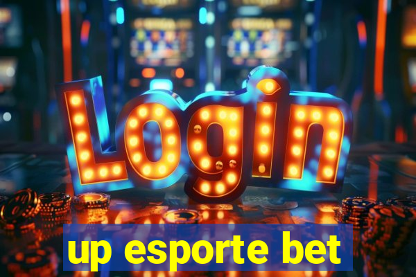 up esporte bet