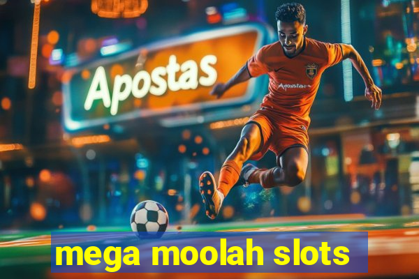 mega moolah slots