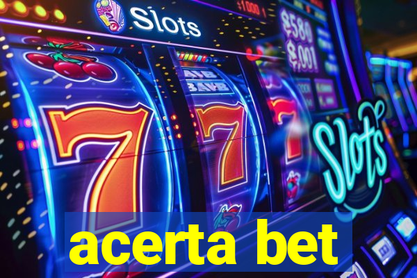 acerta bet