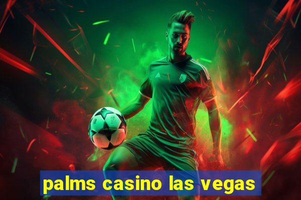 palms casino las vegas