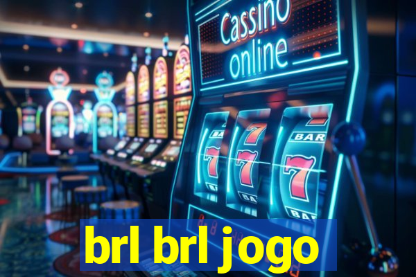 brl brl jogo