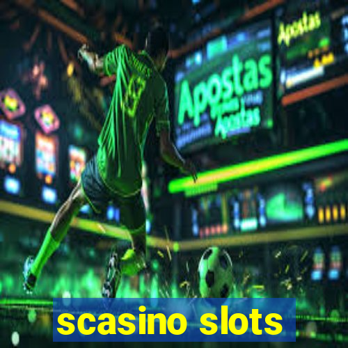 scasino slots