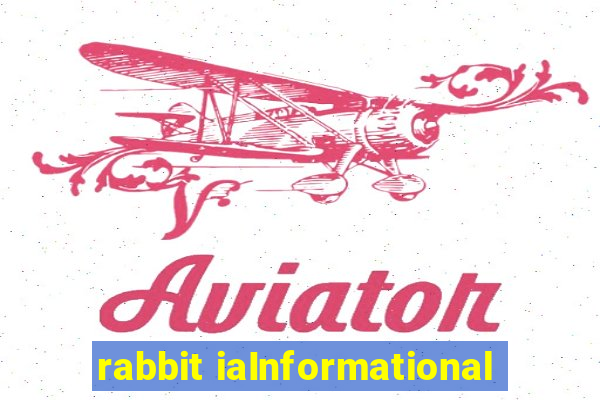 rabbit iaInformational