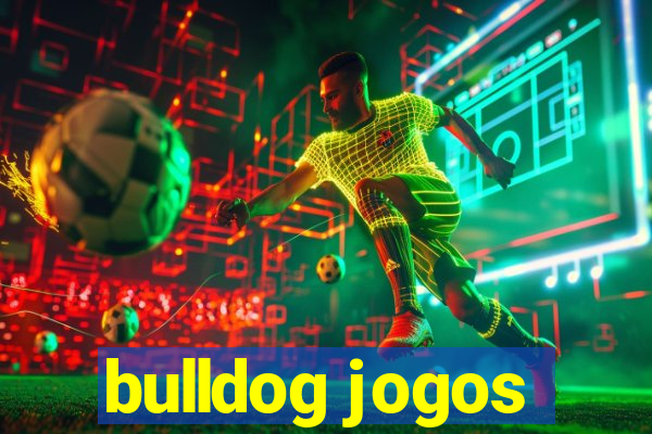 bulldog jogos