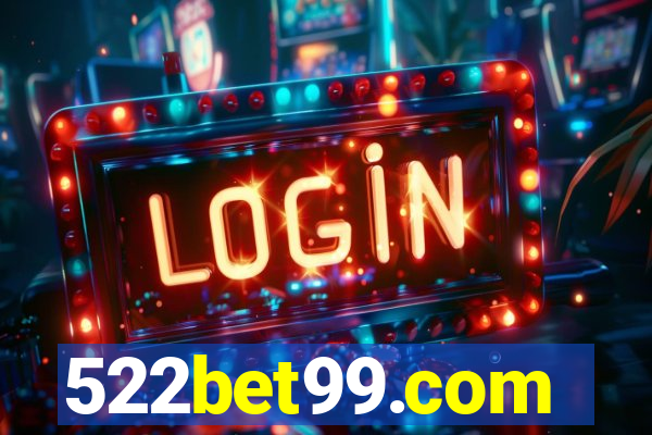 522bet99.com