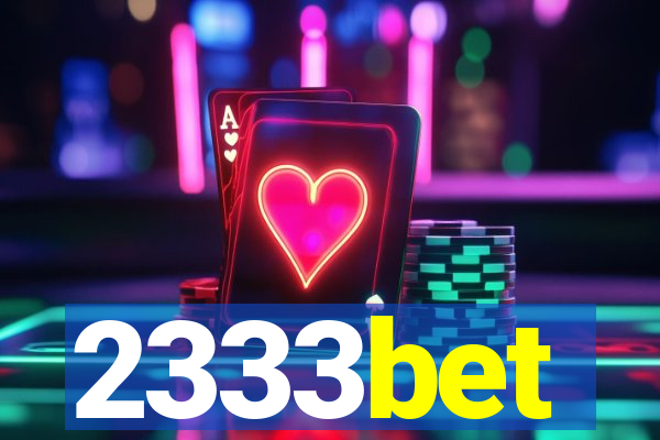 2333bet