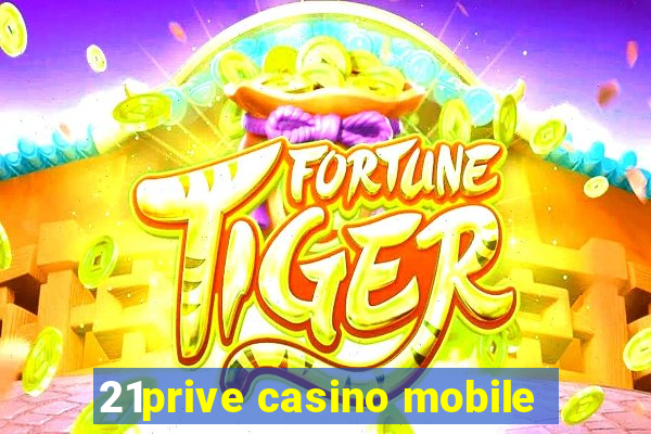 21prive casino mobile