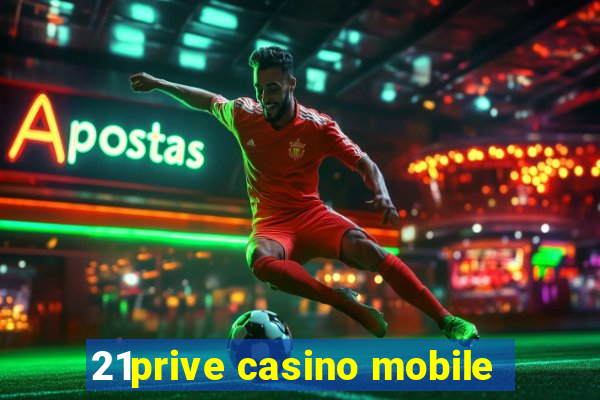 21prive casino mobile