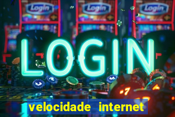 velocidade internet para jogar online