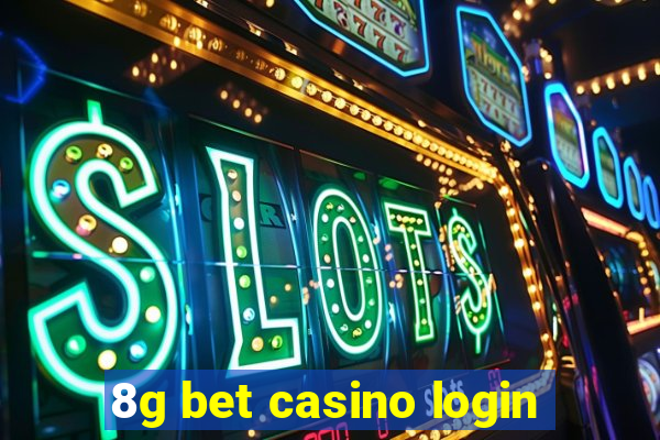 8g bet casino login