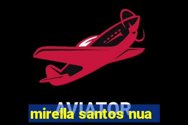 mirella santos nua