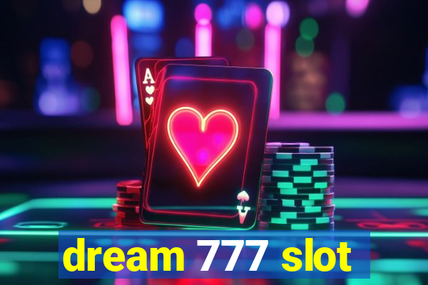 dream 777 slot