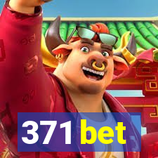 371 bet