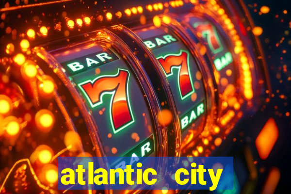 atlantic city casino and resort