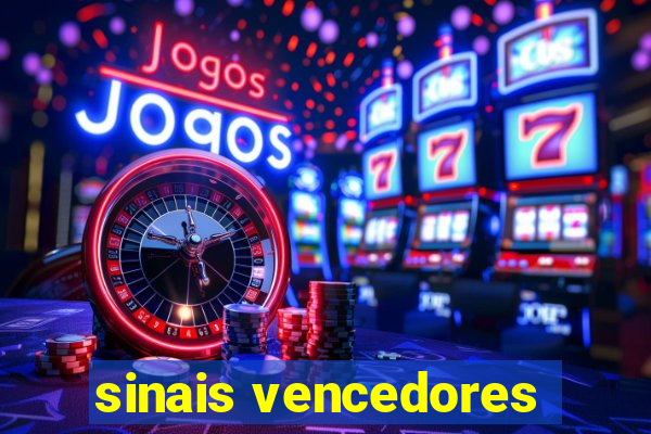 sinais vencedores