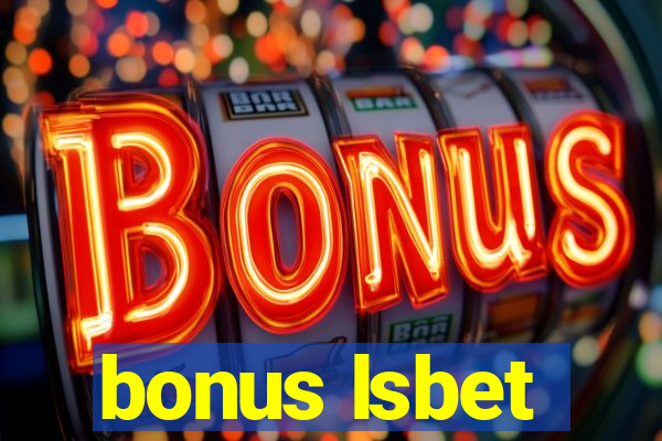 bonus lsbet