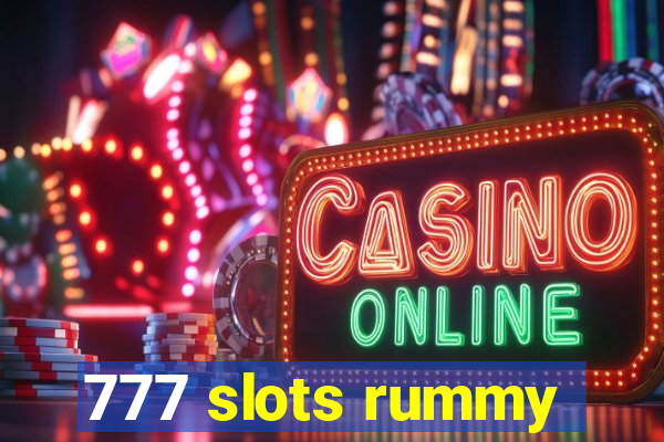 777 slots rummy