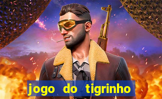 jogo do tigrinho aposta 1 real