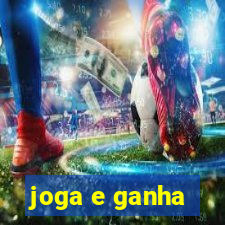 joga e ganha