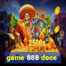 game 888 doce