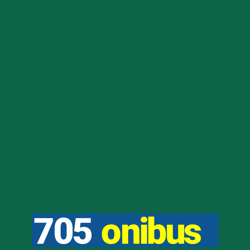 705 onibus